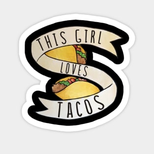 This Girl Loves Tacos Sticker